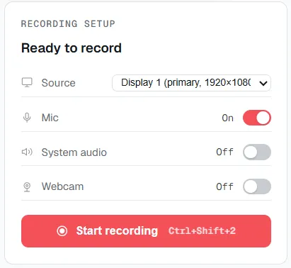 Recording setup panel — source, microphone, system audio, and webcam toggles, and a Start recording button.